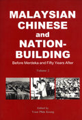 Malaysian Chinese And Nation-Building Volume 2 - MPHOnline.com