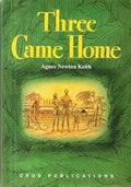 Three Came Home - Opus Publications - MPHOnline.com
