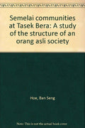 Semelai Communities At Tasekbera - MPHOnline.com