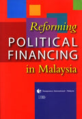 Reforming Political Financingin Malaysia - MPHOnline.com