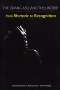 The Orang Asli And The Undrip: From Rhetoric To Recognition - MPHOnline.com