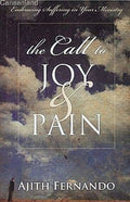 The Call To Joy And Pain: Embracing Suffering In Your Ministry - MPHOnline.com