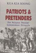 Patriots & Pretenders: The Malayan People's Independece - MPHOnline.com