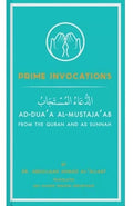 Prime Invocations from The Noble Qur'aan & Authentic Sunnah (Pocket Size ) - MPHOnline.com