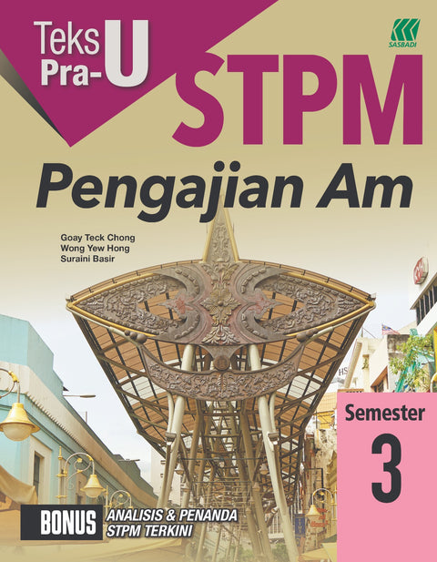 Teks PRA-U STPM Semester 3 Pengajian Am (Edisi 2024) - MPHOnline.com