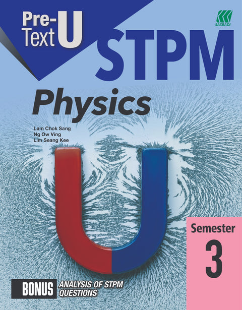 Teks PRA-U STPM Semester 3 Physics (Edisi 2024) - MPHOnline.com