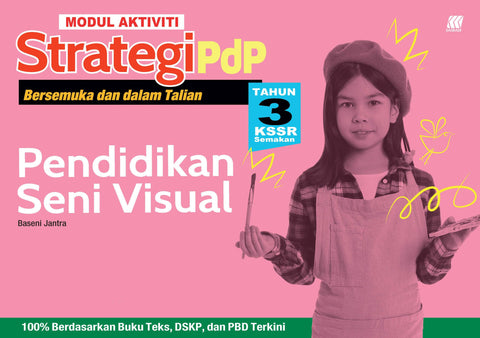 Modul Aktiviti Strategi PdP KSSR Pendidikan Seni Visual Tahun 3 '24 - MPHOnline.com