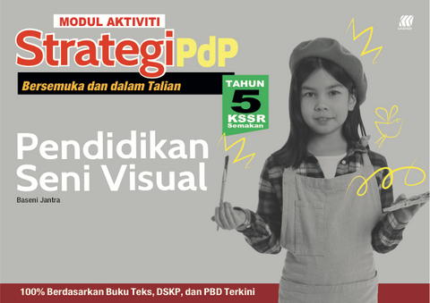 Modul Aktiviti Strategi PdP KSSR Pendidikan Seni Visual Tahun 5 '24 - MPHOnline.com