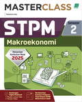 MasterClass STPM Makroekonomi Semester 2 ' 26 - MPHOnline.com