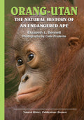Orang-Utan: The Natural History of an Endangered Ape - Natural History Publications (Borneo) - MPHOnline.com