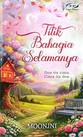 Titik Bahagia Selamanya - Fajar Pakeer - MPHOnline.com