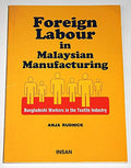 Foreign Labour In Malayisamanufacturing - MPHOnline.com