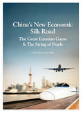 China's New Economic Silk Road - MPHOnline.com