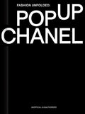 Fashion Unfolded: Pop-Up Chanel - MPHOnline.com