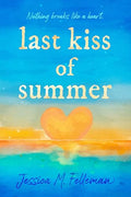 Last Kiss of Summer - MPHOnline.com