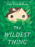 From Emily Winfield Martin comes an enchanting picture book about a child finding their 'wild' self. THE WILDEST THING, now at MPHOnline.com.