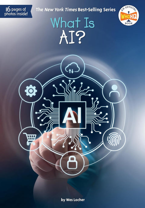 Find out everything you need to know about the rise of AI and advancing technology, including future applications and concerns, in WHAT IS AI? by Wes Locher, an informative book that features 16 pages of photos. Now at MPHOnline.com.
