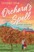 Under the Orchard's Spell - MPHOnline.com