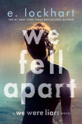 In WE FELL APART, bestselling author E. Lockhart returns to the world of her TikTok sensation WE WERE LIARS with all her signature beachy gothic atmosphere, family intrigue, and high-stakes romance. Now at MPHOnline.com.