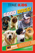 Good Dogs! (TIME for Kids) - MPHOnline.com