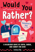 Would You Rather? Valentine's Day Edition - MPHOnline.com