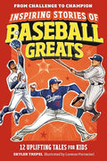 Inspiring Stories of Baseball Greats (From Challenge to Champion) - MPHOnline.com