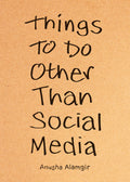 Things to Do Other Than Social Media - MPHOnline.com