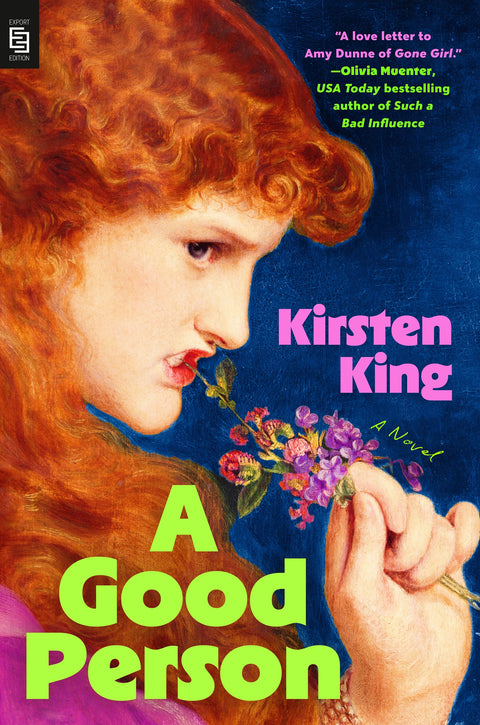 An electric binge-of-a-debut about a millennial antihero who seeks revenge on her ex-situationship by cursing him, only to become the prime suspect in his murder case when he actually dies. A GOOD PERSON by Kirsten King, now at MPHOnline.com. 