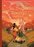 The Tea Dragon #03: Tapestry - MPHOnline.com