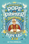 MY FIRST POPE AND PRAYER JOURNAL: The ultimate fact book and journal to celebrate and learn more about Pope Leo XIV, the bishop of Rome and head of the Catholic Church. Now at MPHOnline.com.