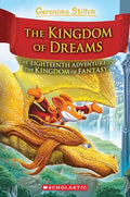Geronimo Stilton and the Kingdom of Fantasy #18: The Kingdom of Dreams (HC) - MPHOnline.com