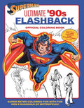 Superman: Ultimate 90s Flashback Official Coloring Book - MPHOnline.com
