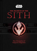 Star Wars: The Secrets of the Sith - The Chronicles of Emperor Palpatine (Middle Grade Edition) HC - MPHOnline.com