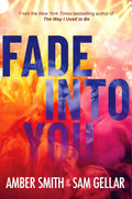 Fade Into You - MPHOnline.com