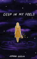 Deep in My Feels - MPHOnline.com