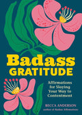 Badass Gratitude - MPHOnline.com