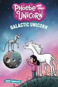 Phoebe and Her Unicorn #22: Galactic Unicorn - MPHOnline.com