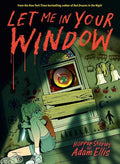 Let Me in Your Window (Horror Stories by Adam Ellis #02) - MPHOnline.com