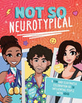Not So Neurotypical (HC) - MPHOnline.com