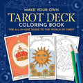 Make Your Own Tarot Deck Coloring Book - MPHOnline.com