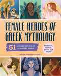 Female Heroes of Greek Mythology - MPHOnline.com