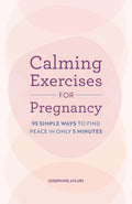 Calming Exercises for Pregnancy - MPHOnline.com