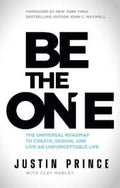 Be the One: The Universal Roadmap to Create, Design, and Live an Unforgettable Life - MPHOnline.com