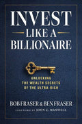 Invest Like a Billionaire - MPHOnline.com