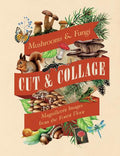 Cut and Collage Mushrooms and Fungi - MPHOnline.com
