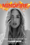Mindfire: Diary of an Anxious Twentysomething - MPHOnline.com