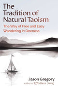 The Tradition of Natural Taoism - MPHOnline.com