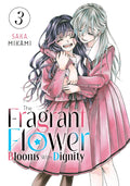The Fragrant Flower Blooms with Dignity #03 - MPHOnline.com