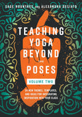 Teaching Yoga Beyond the Poses, Volume 2 - MPHOnline.com