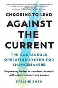 Choosing to Lead Against the Current - MPHOnline.com